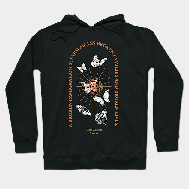 A Broken Immigration System Hoodie by OCJF